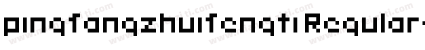 pingfangzhuifengti Regular字体转换